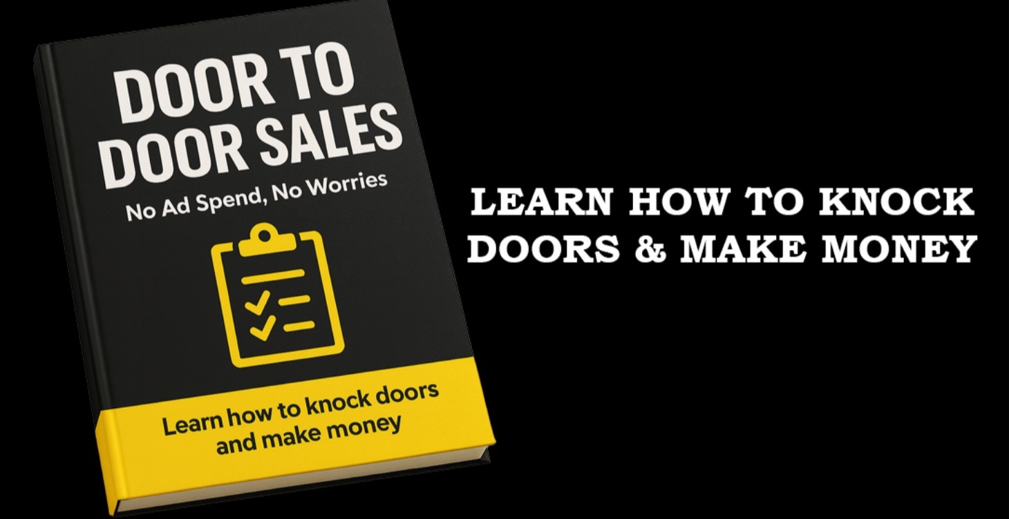 How To Knock Doors & Make Money