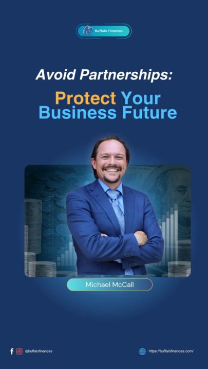 Avoid Partnerships: Protect Your Business' Future
