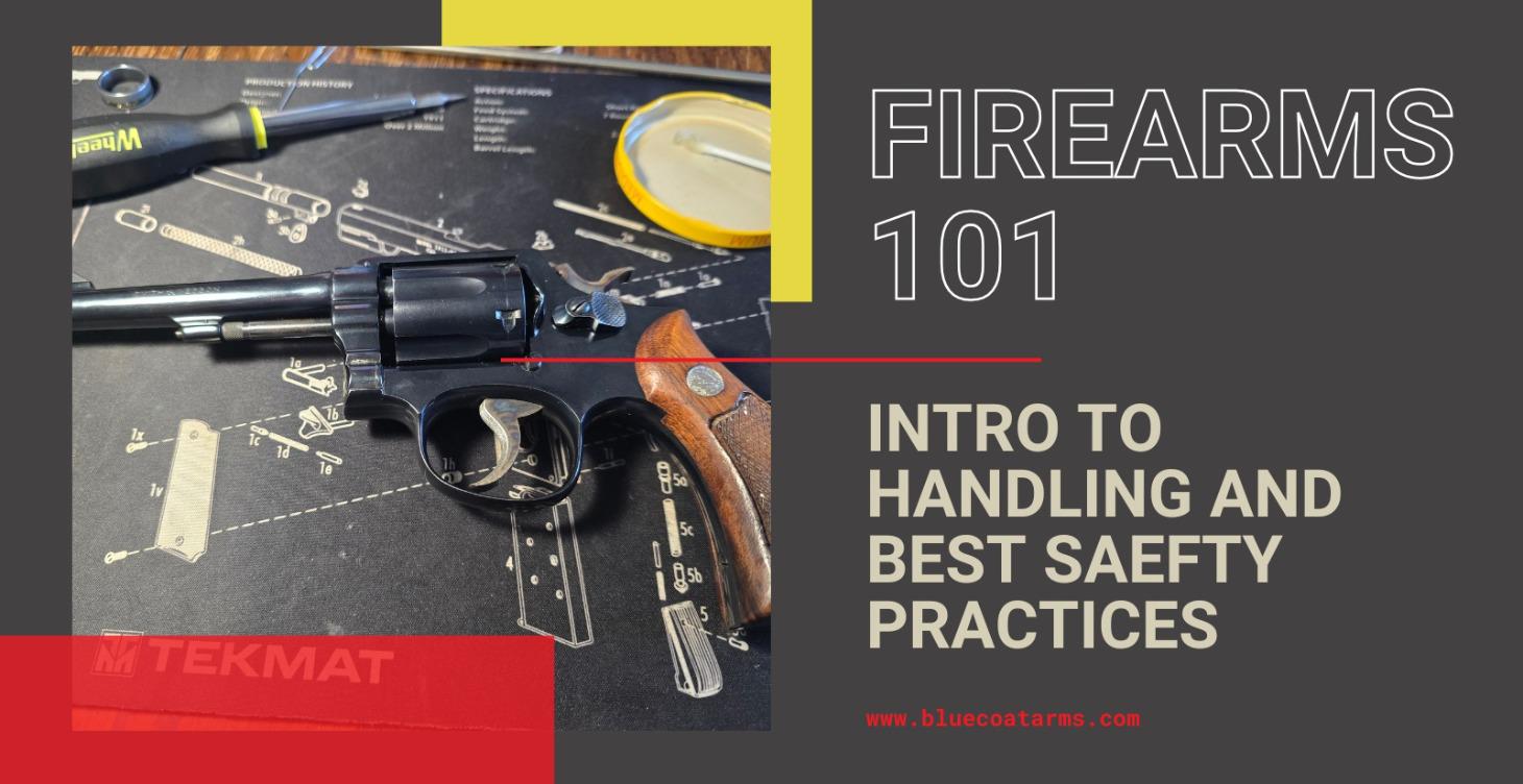 Firearms 101
