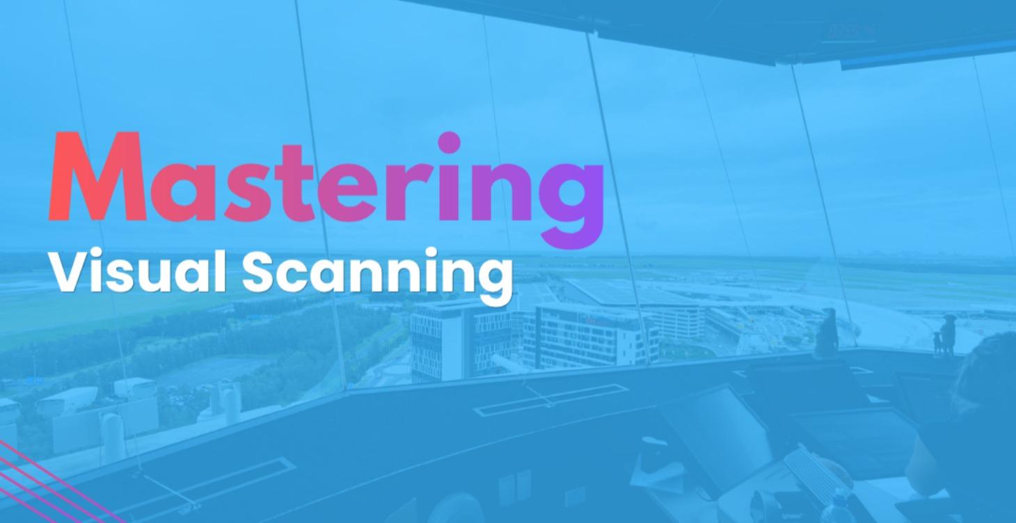 2. Visual Scanning & Pattern Speed