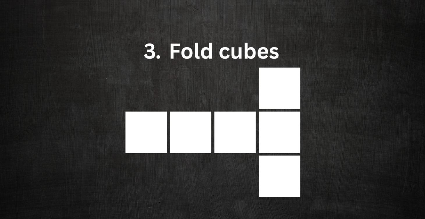 3. Fold cubes