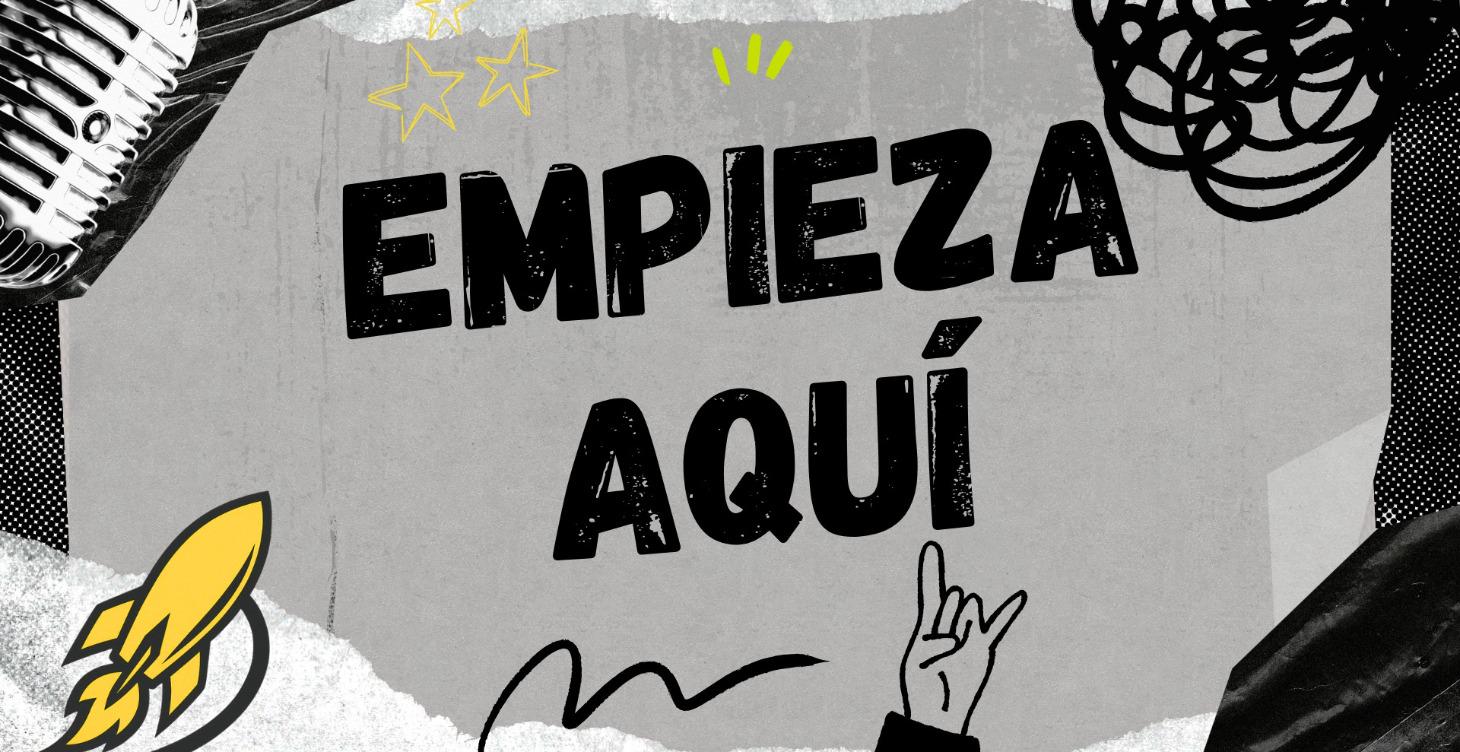 Empieza aquí
