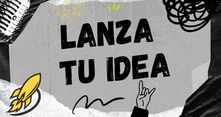 Lanza tu Idea