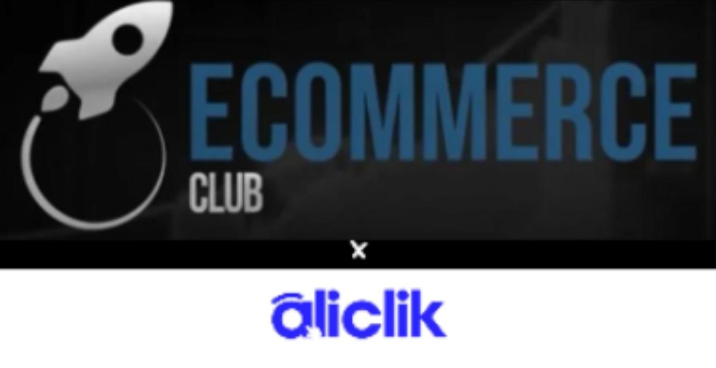 Club  Ecommerce x Aliclik