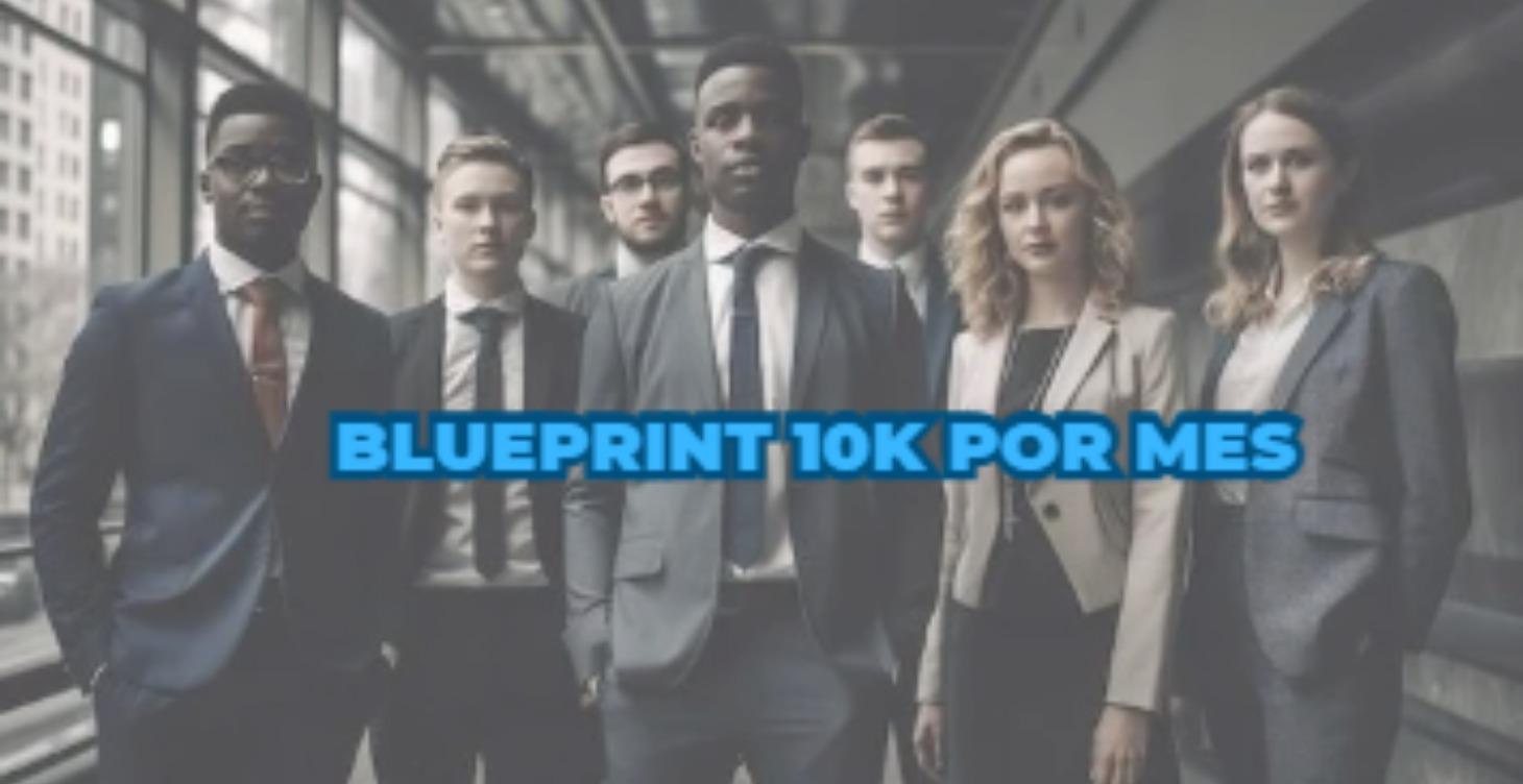 Blueprint Primeros 10K Por Mes