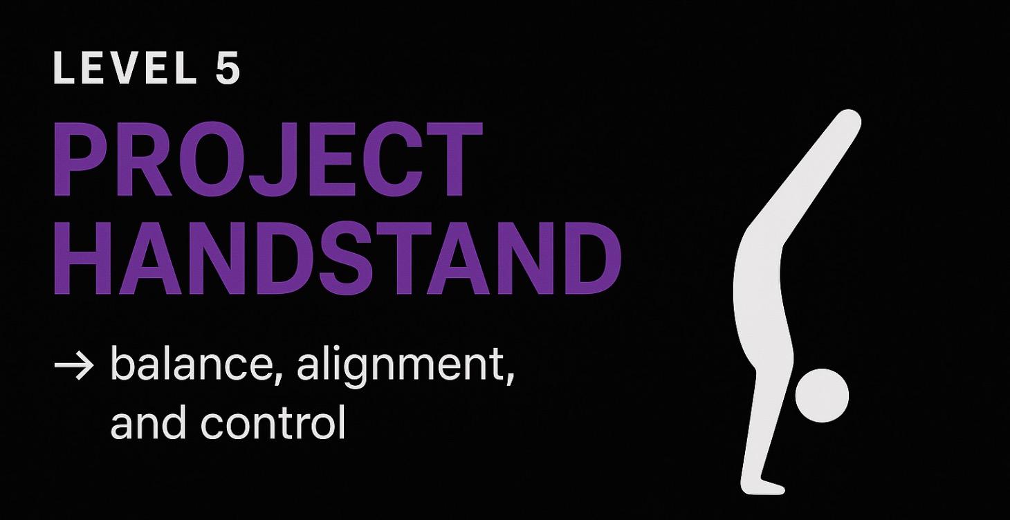 Project Handstand