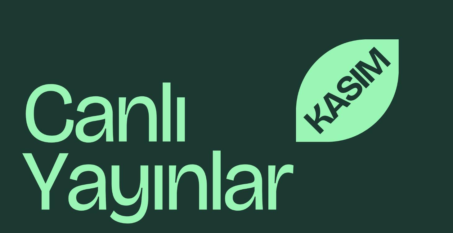 Canlı Yayınlar | Kasım 25