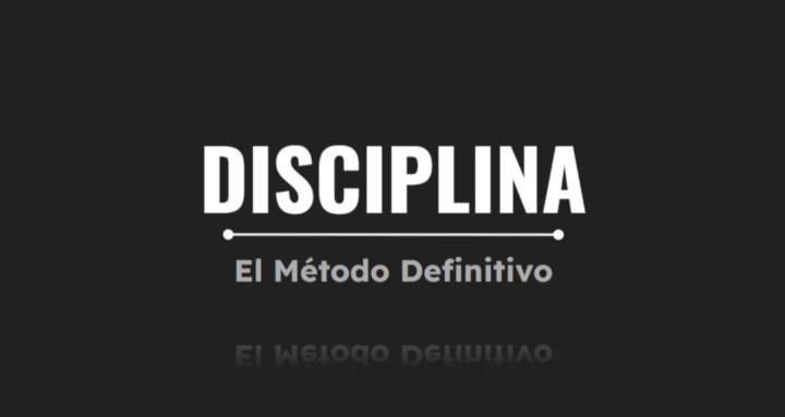 DISCIPLINA, Método Definitivo