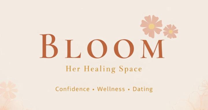 BLOOM: Her Healing Space