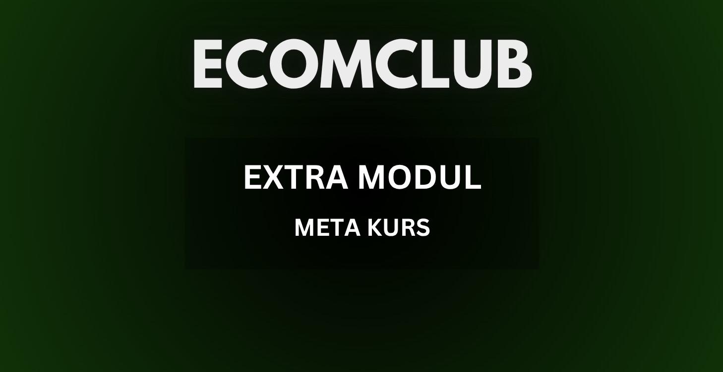 Extra Modul (Meta Kurs)