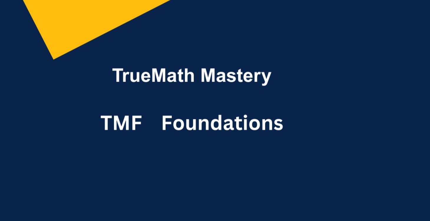 TMF TrueMath Foundations Course