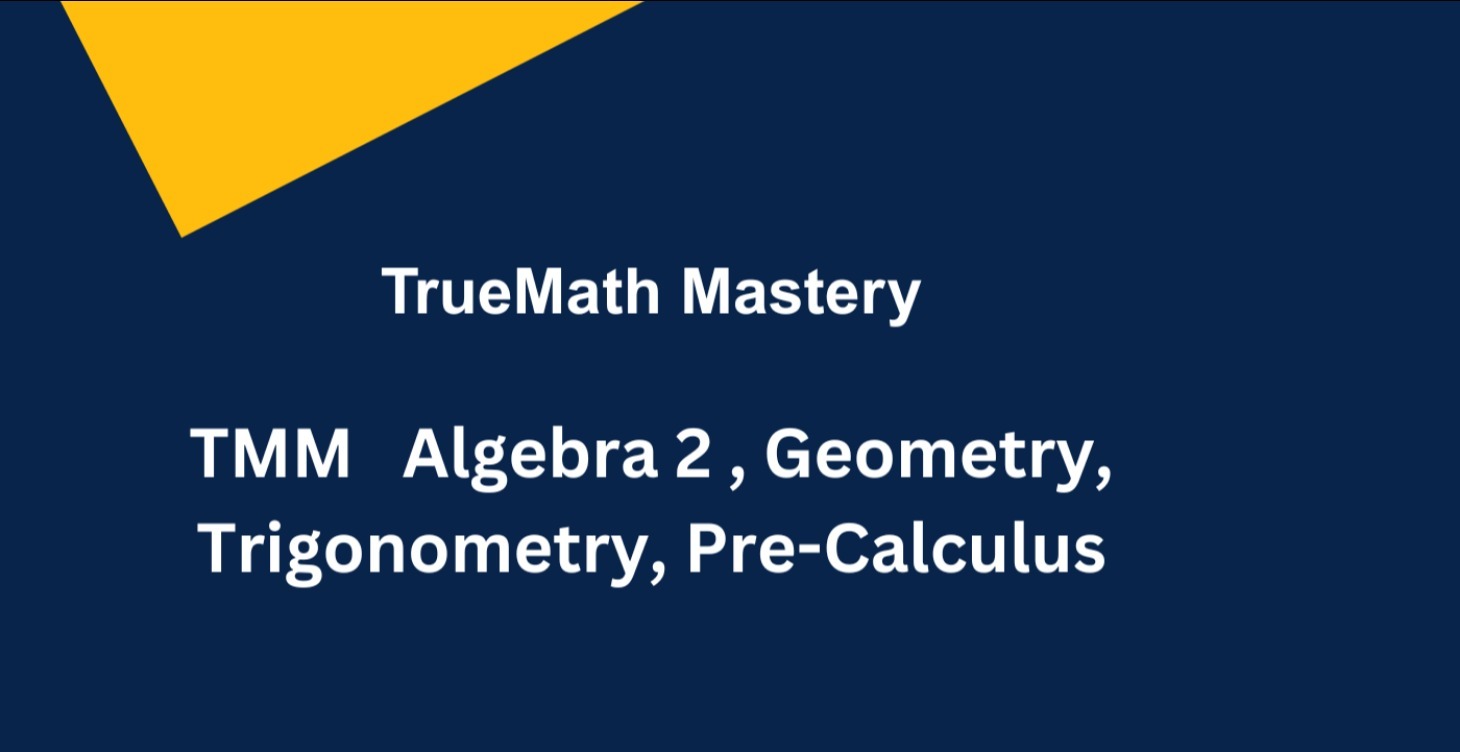 TMM - TrueMath Mastery