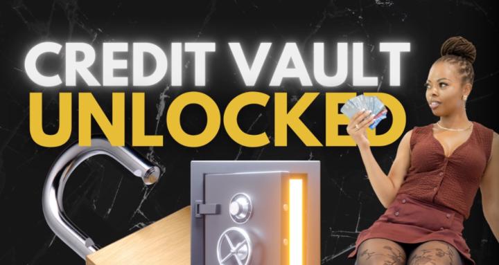 Credit Vault Unlocked