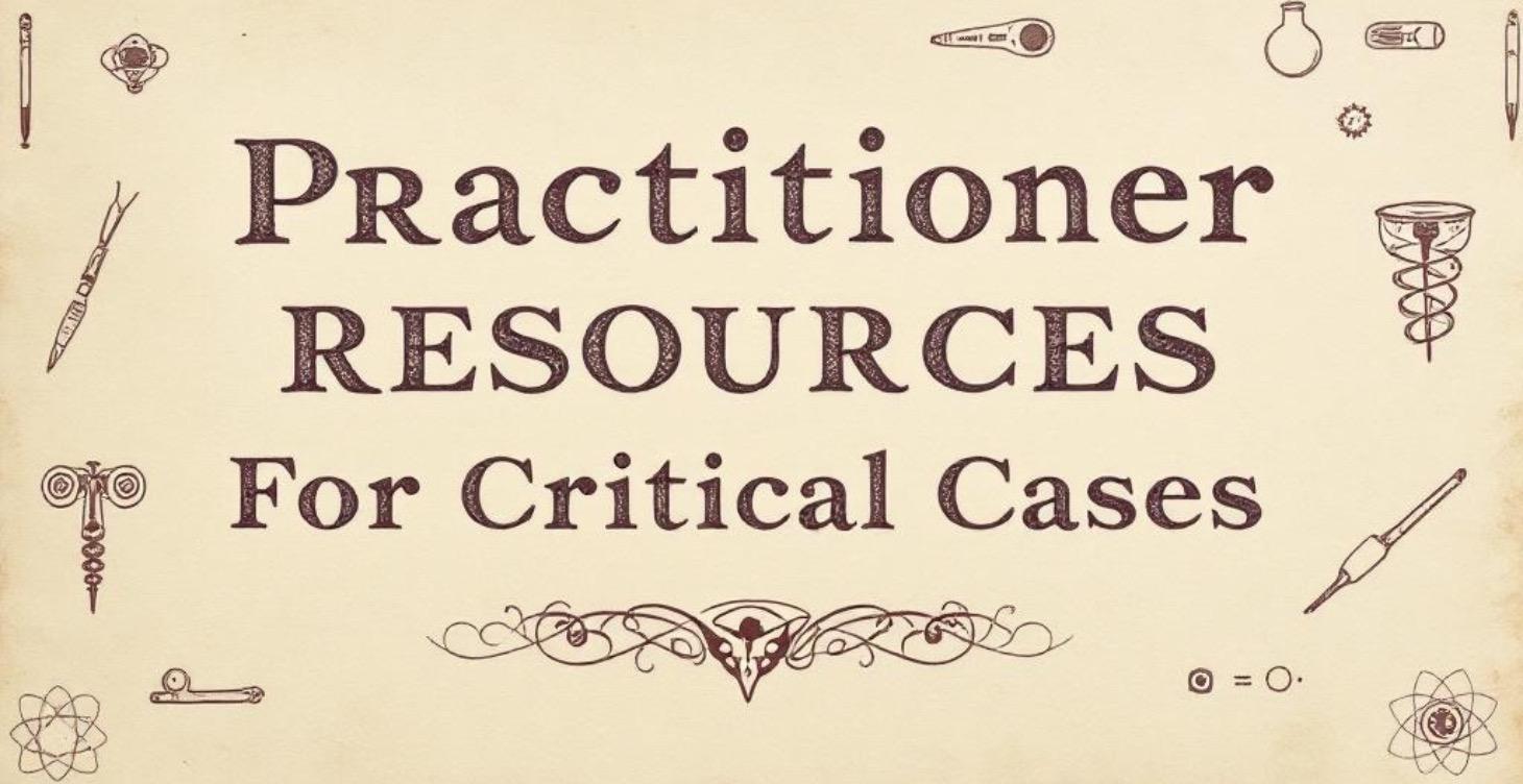 Practitioner Resources For Difficult Cases
