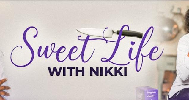 Sweet Life with Nikki