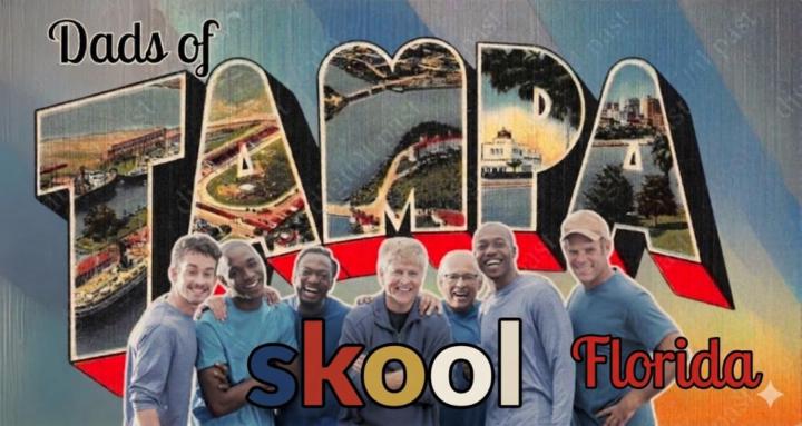 Dads of Tampa Skool