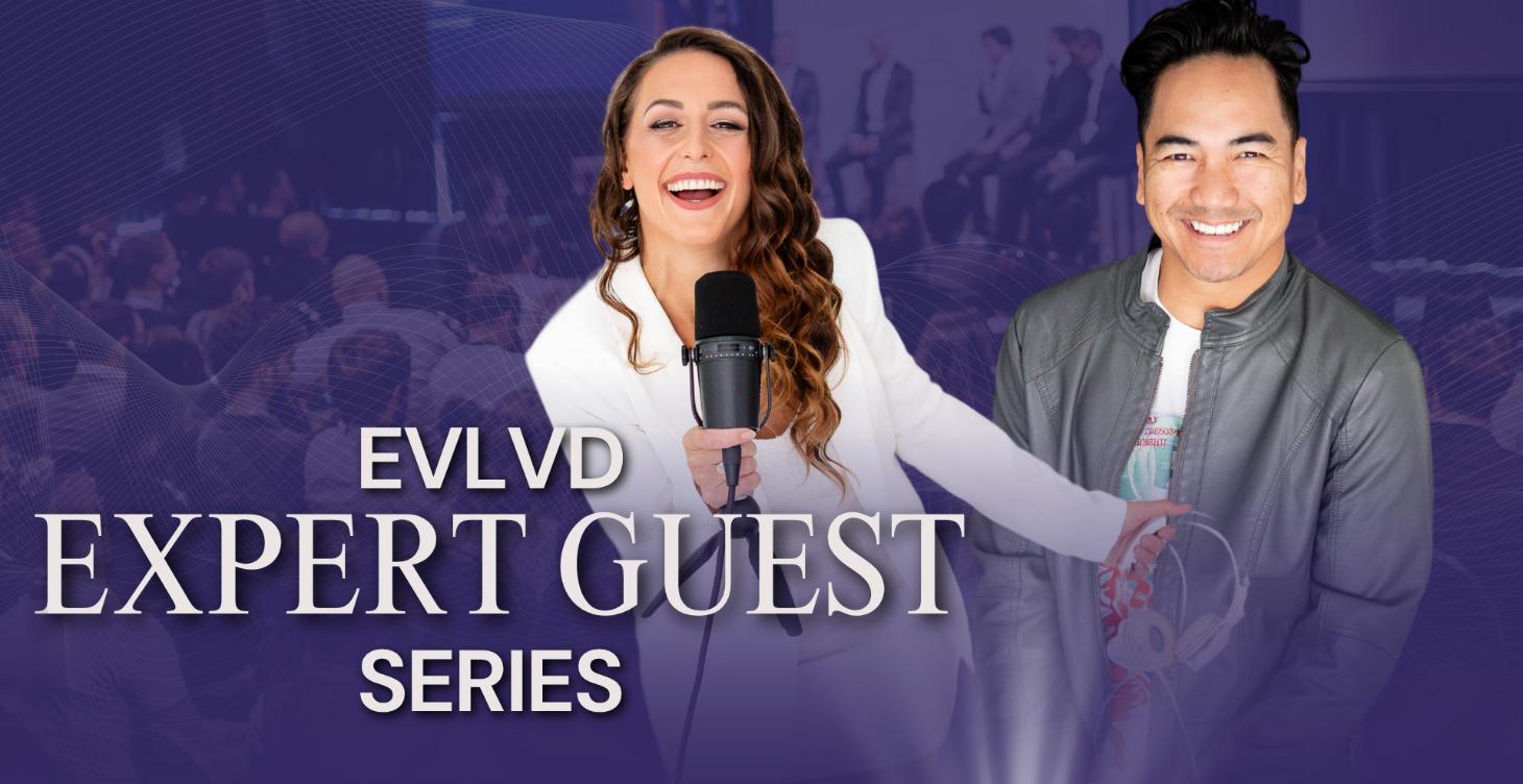 EVLVD Expert Guest Series