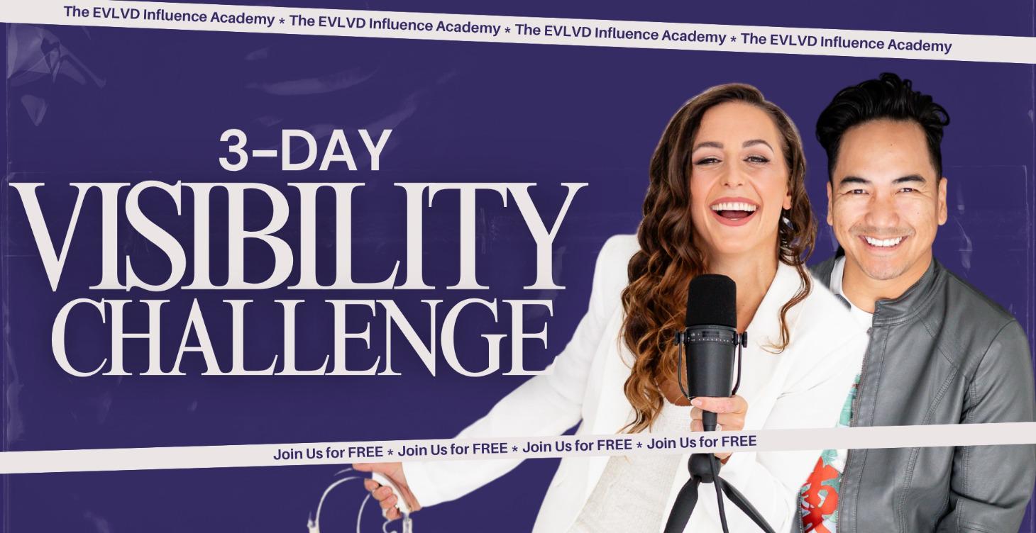 The 10X Visibility System: 3-Day Challenge