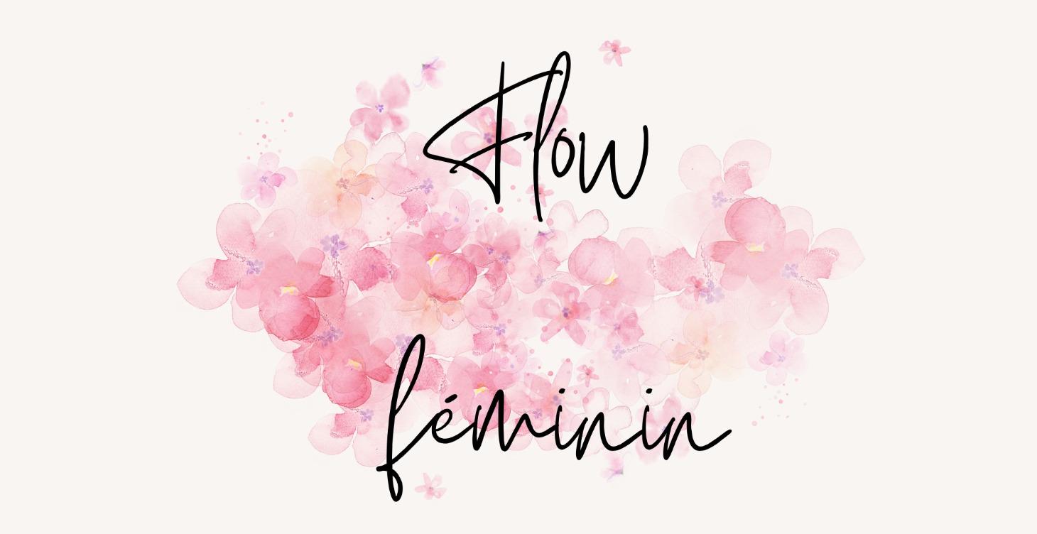 Flow féminin