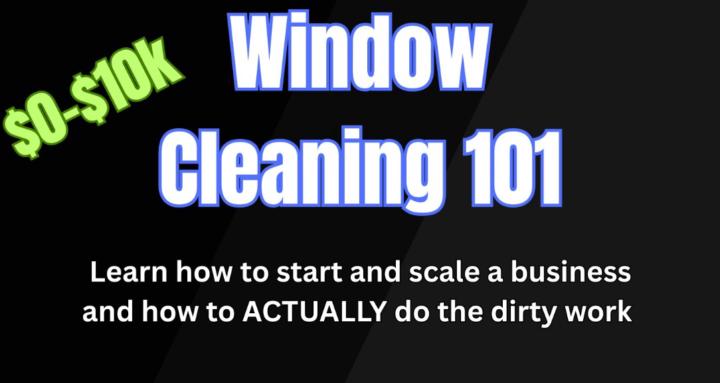 Window Cleaning 101