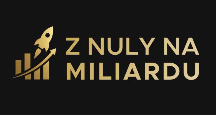 Z NULY NA MILIARDU