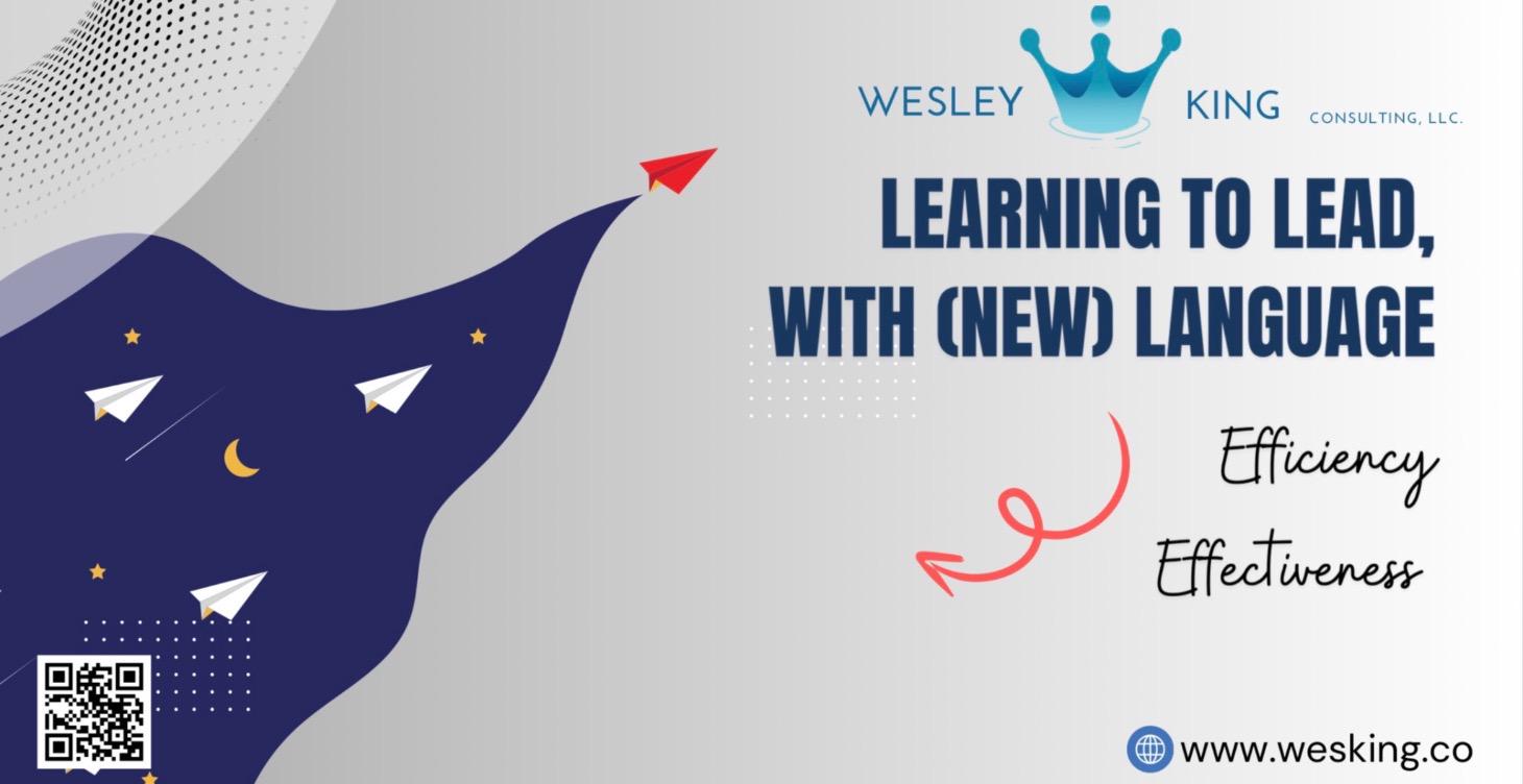 Learning to lead with NEW language