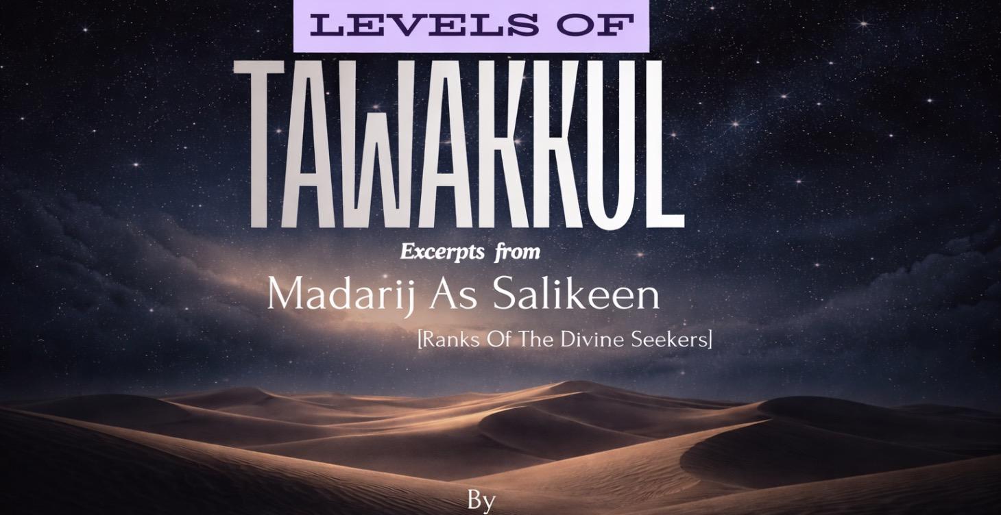 Levels Of Tawakkul