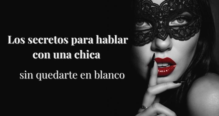 Secretos Para Hablar A Chicas