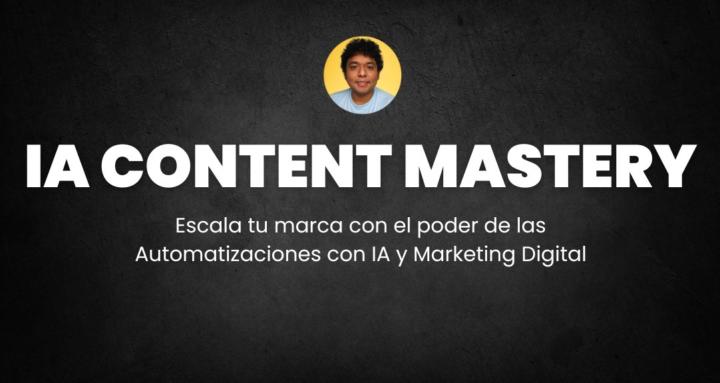 IA CONTENT MASTERY