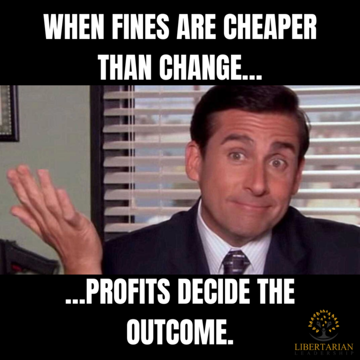 Lawsuits aren’t deterrents when profits dwarf them.