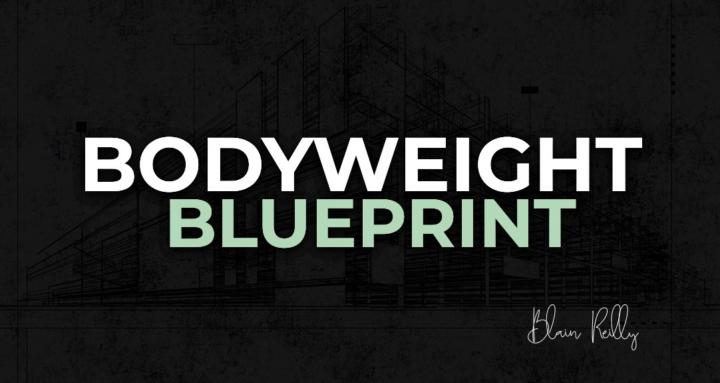 Bodyweight Blueprint