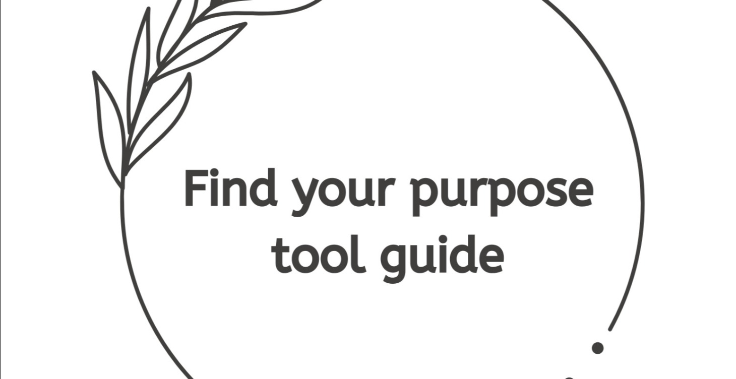 Find your purpose tool guide