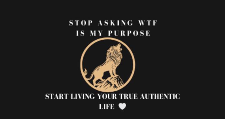 WTF IS YOUR PURPOSE