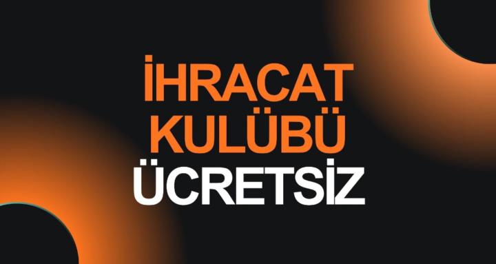 İhracat Kulübü - Ücretsiz