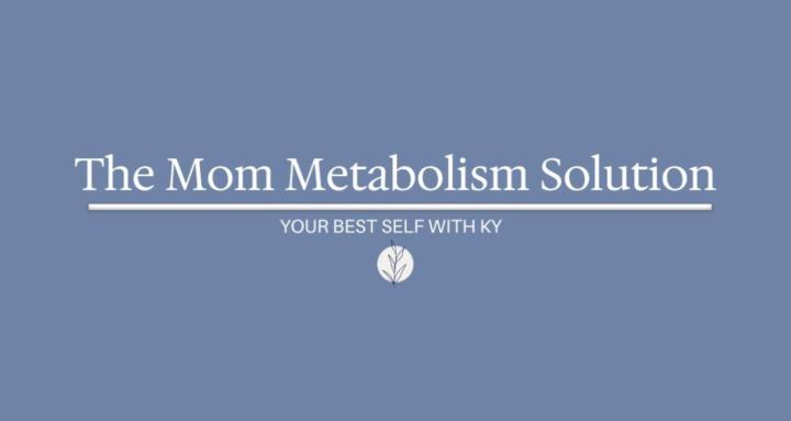 Mom Metabolism Solution