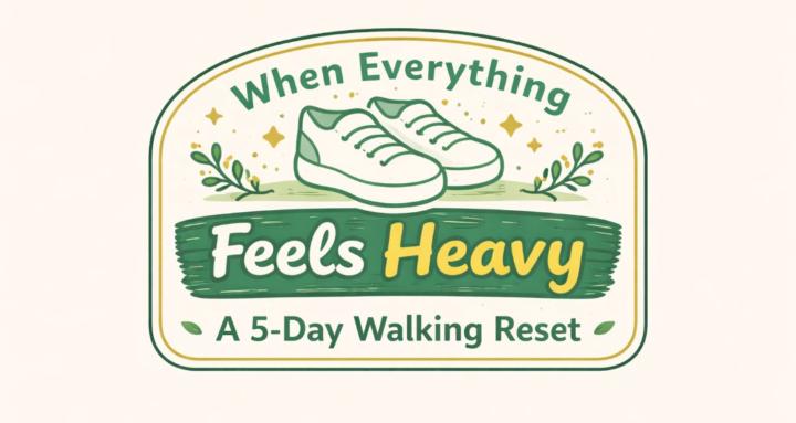 5-Day Walking Reset