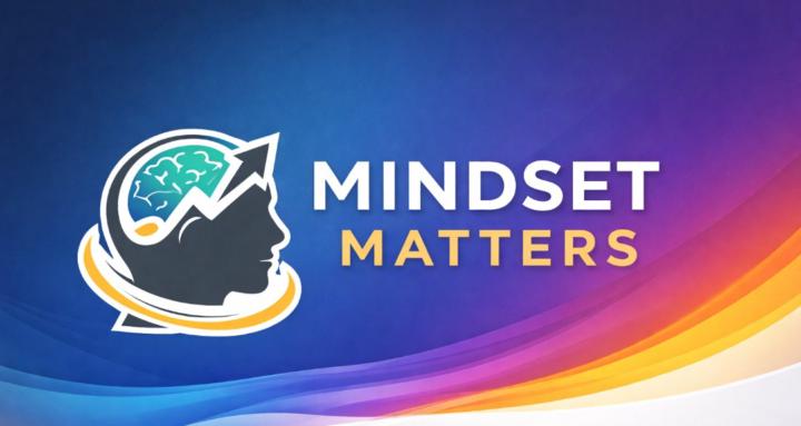 Mindset Matters