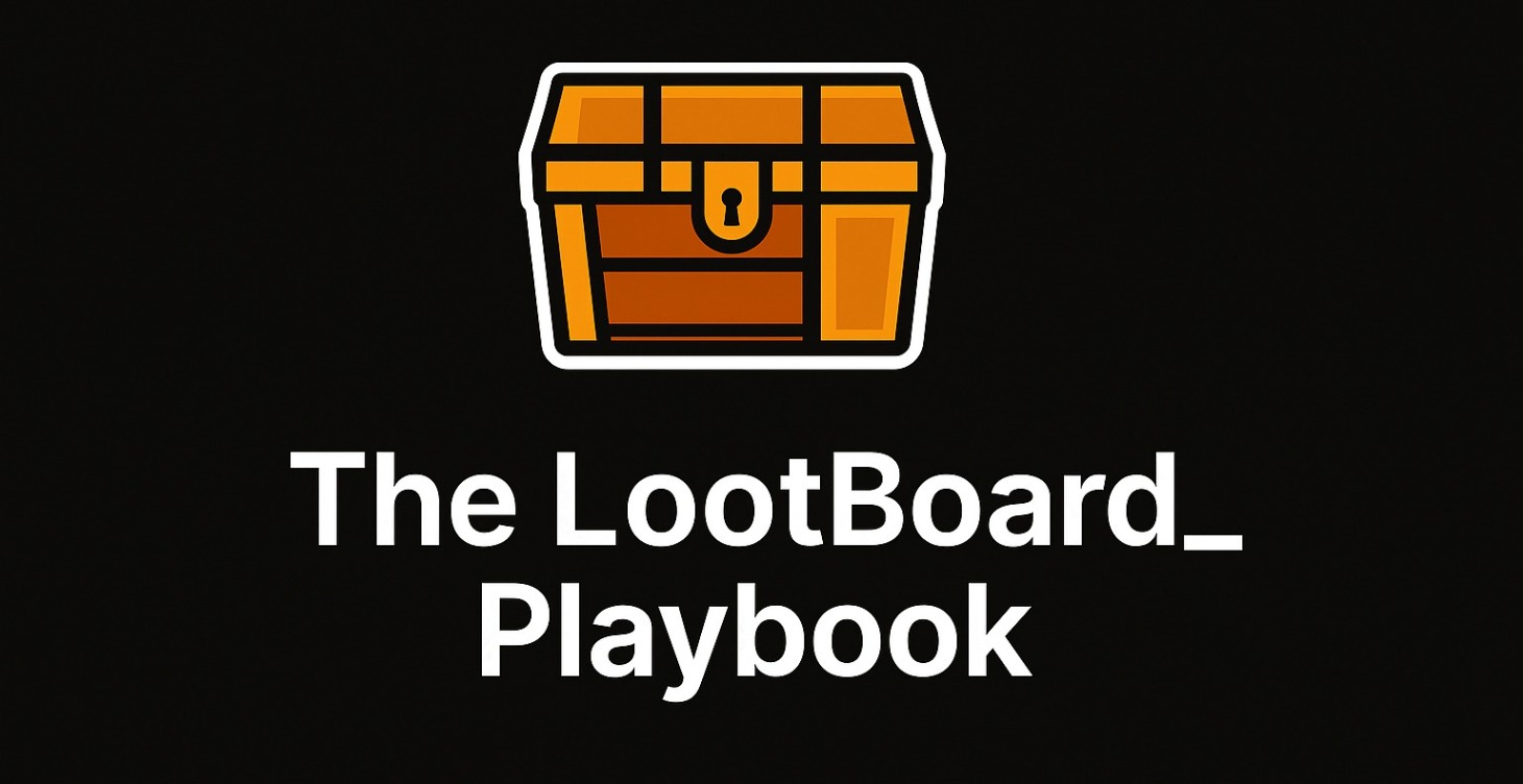 The LootBoard_ Playbook