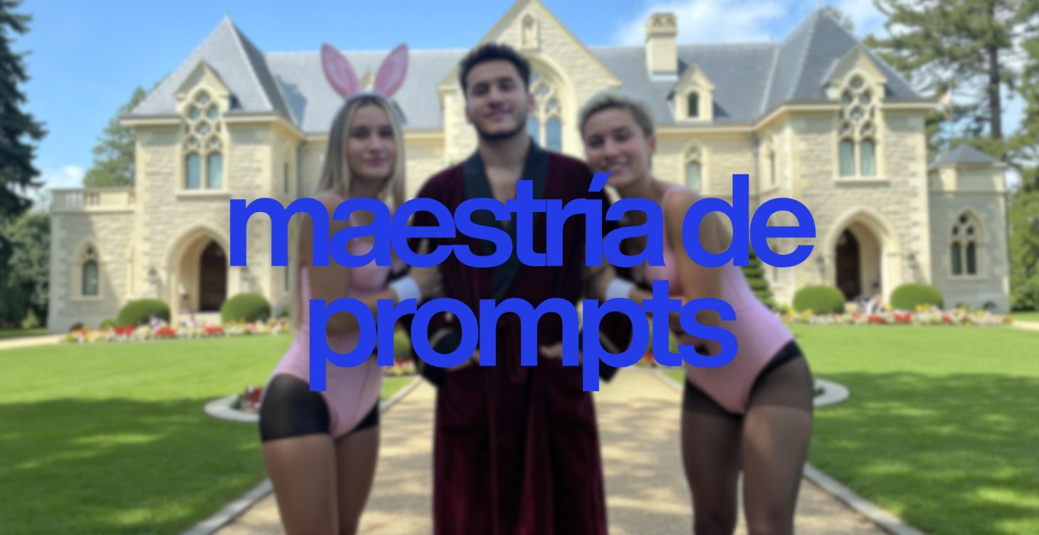 Maestría de Prompts