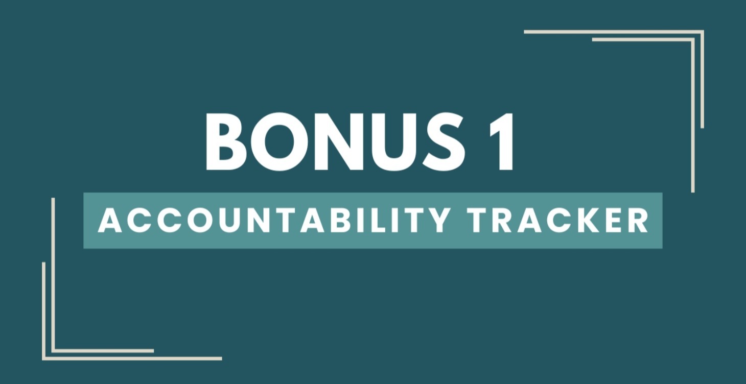 Bonus 1 - Accountability Tracker