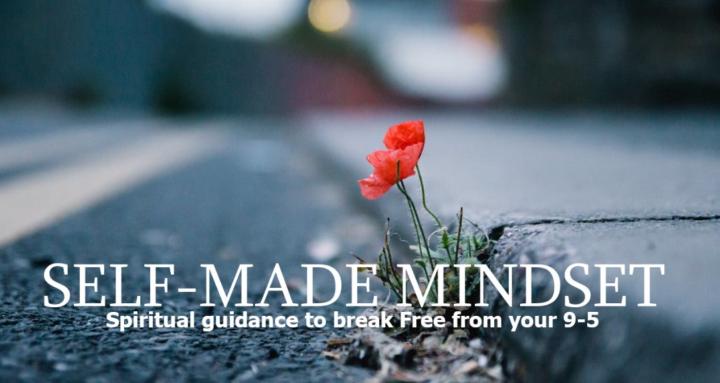 Self-Made Mindset