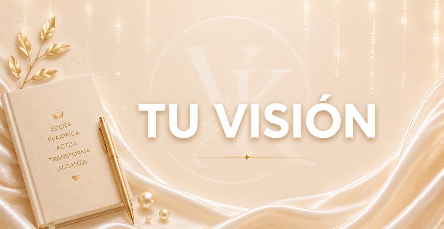 TU VISIÓN