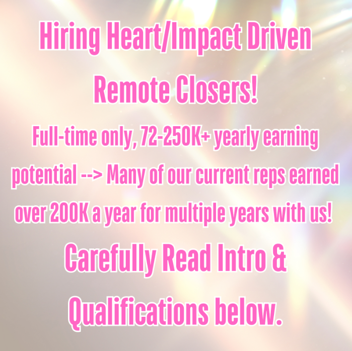 Currrenly Hiring Closers