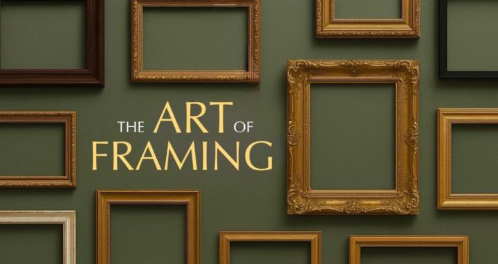 The Art of Framing