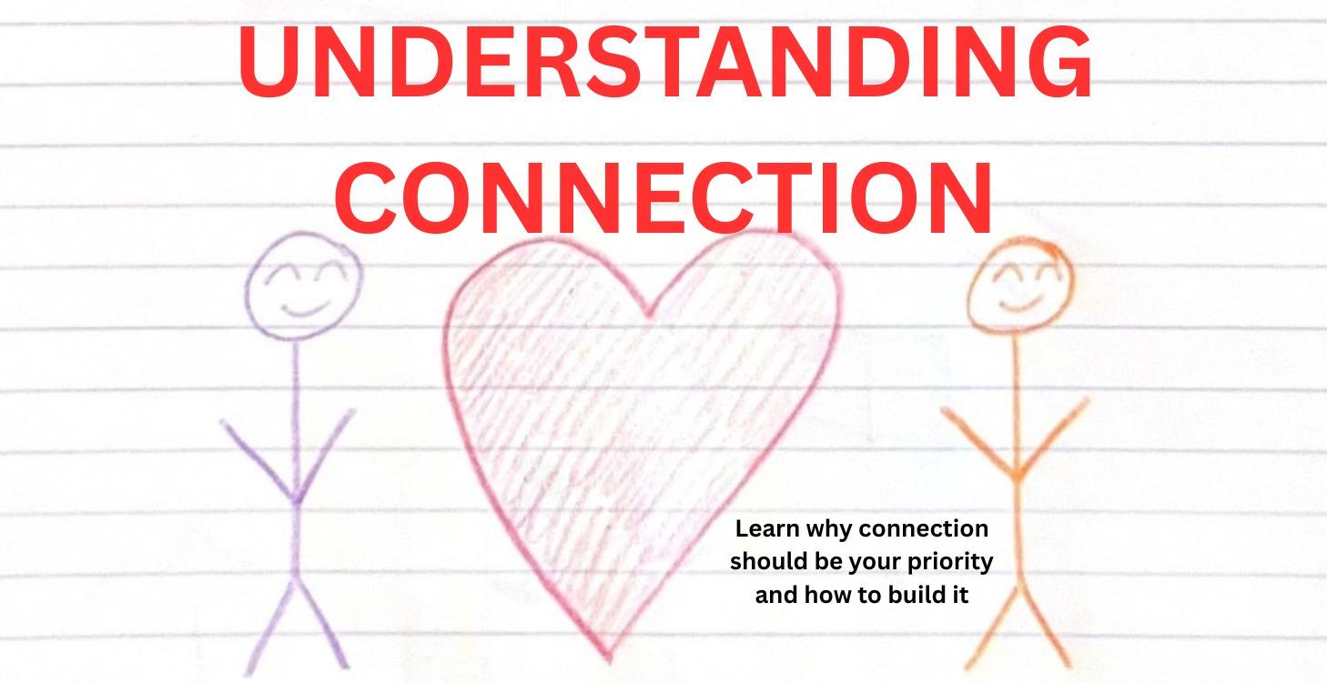 UNDERSTANDING CONNECTION