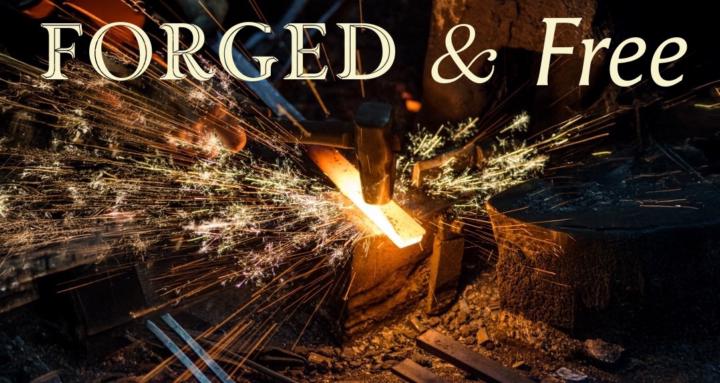 Forged & Free