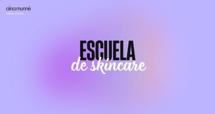 Escuela de Skincare