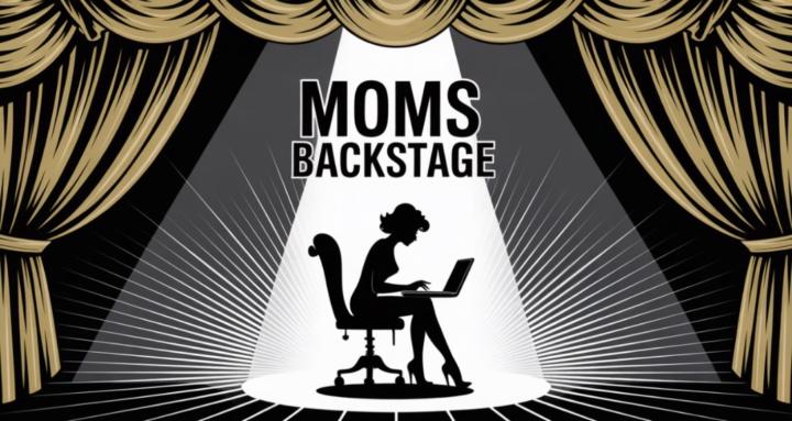 Moms Backstage