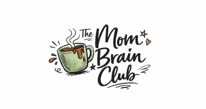Mom Brain Club