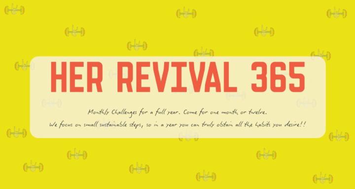 HER REVIVAL 365 challenge